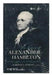 The Papers of Alexander Hamilton by Alexander Hamilton, Harold C. Syrett
