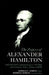 The Papers of Alexander Hamilton: Additional Letters 1777-1802, and Cumulative Index, Volumes I-XXVII by Alexander Hamilton, Alastair Hamilton, Harold C. Syrett