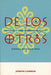 de Los Otros: Intimacy and Homosexuality Among Mexican Men by Joseph Carrier