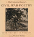 The Columbia Book of Civil War Poetry: From Whitman to Walcott by Richard Marius