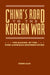 China's Road to the Korean War: The Making of the Sino-American Confrontation by Jian Chen