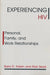 Experiencing HIV: Personal, Family, and Work Relationships by Barry Adam