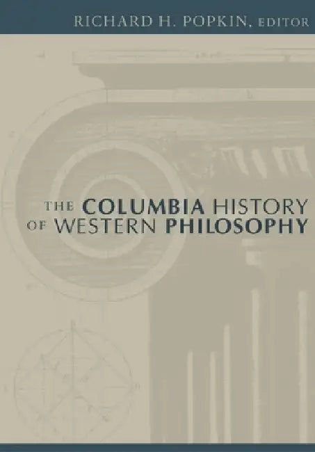 The Columbia History of Western Philosophy by Richard Popkin
