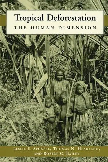 Tropical Deforestation: Small Farmers and Land Clearing in the Ecudorian Amazon by Thomas Rudel