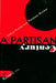 A Partisan Century: Political Writings from Partisan Review by Edith Kurzweil