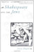 Shakespeare & The Jews (Paper) by James Shapiro