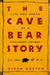 The Cave Bear Story: Life and Death of a Vanished Animal by Bjorn Kurtén