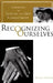 Recognizing Ourselves: Ceremonies of Lesbian and Gay Commitment by Ellen Lewin