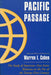 Pacific Passage: The Study of American-East Asian Relations on the Eve of the Twenty-First Century by Warren I. Cohen