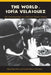 The World of Sofia Velasquez: The Autobiography of a Bolivian Market Vendor by Hans Buechler