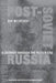 Post-Soviet Russia: A Journey Through the Yeltsin Era by Roy A. Medvedev