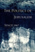The Politics of Jerusalem Since 1967 by Michael Dumper