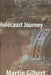 Holocaust Journey: Traveling in Search of the Past by Martin Gilbert