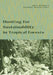 Hunting for Sustainability in Tropical Forests by John Robinson, Elizabeth Bennett