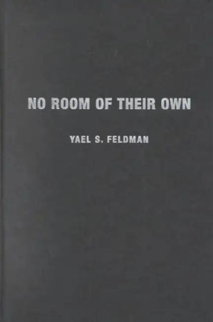 No Room of Their Own - Gender & Nation i by Yael S Feldman