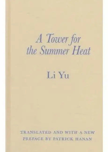 A Tower for the Summer Heat by Li Yu