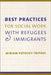 Best Practices for Social Work with Refu by Miriam Potocky–Tripodi