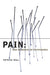Pain: The Science of Suffering by Patrick Wall