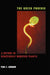 The Green Phoenix: A History of Genetically Modified Plants by Paul Lurquin