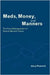 Meds, Money, & Manners - The Case Manage by Jerry Floersch