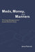Meds, Money, and Manners: The Case Management of Severe Mental Illness by Jerry Floersch