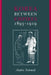 Korea Between Empires, 1895-1919 by Andre Schmid