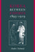 Korea Between Empires, 1895-1919 by Andre Schmid