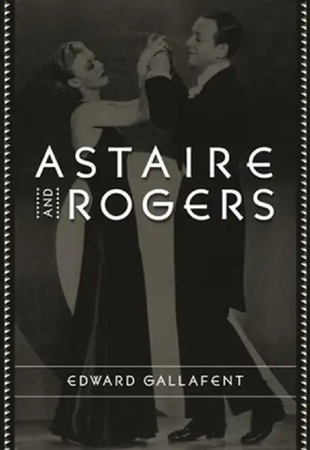 Astaire and Rogers by Edward Gallafent