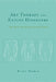Art Therapy and Eating Disorders: The Self as Significant Form by Mury Rabin