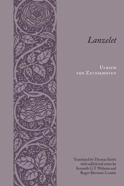 Lanzelet by Ulrich Von Zatzikhoven
