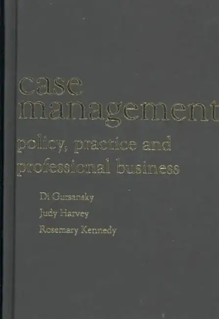 Case Management - Policy, Practice, & Pr by Di Gursansky