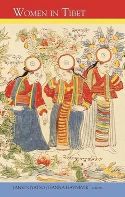 Women in Tibet: Past and Present by Janet Gyatso