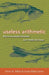 Useless Arithmetic: Why Environmental Scientists Can't Predict the Future by Orrin H. Pilkey