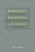 Buddhists, Brahmins, and Belief: Epistemology in South Asian Philosophy of Religion by Dan Arnold