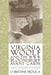 Virginia Woolf and the Bloomsbury Avant-Garde: War, Civilization, Modernity by Christine Froula