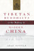 Tibetan Buddhists in the Making of Modern China by Gray Tuttle