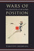 Wars of Position: The Cultural Politics of Left and Right by Timothy Brennan