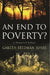 An End to Poverty?: A Historical Debate by Gareth Stedman Jones