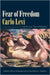 Fear of Freedom: With the Essay "Fear of Painting" by Carlo Levi, Adolphe Gourevitch, Stanislao Pugliese