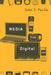 Media in the Digital Age by John Pavlik