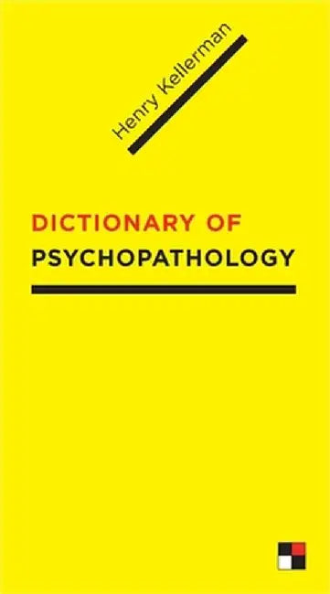 Dictionary of Psychopathology by Henry Kellerman