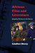 African Film and Literature: Adapting Violence to the Screen by Lindiwe Dovey