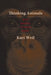 Thinking Animals: Why Animal Studies Now? by Kari Weil
