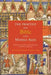 The Practice of the Bible in the Middle Ages: Production, Reception, and Performance in Western Christianity by Susan Boynton