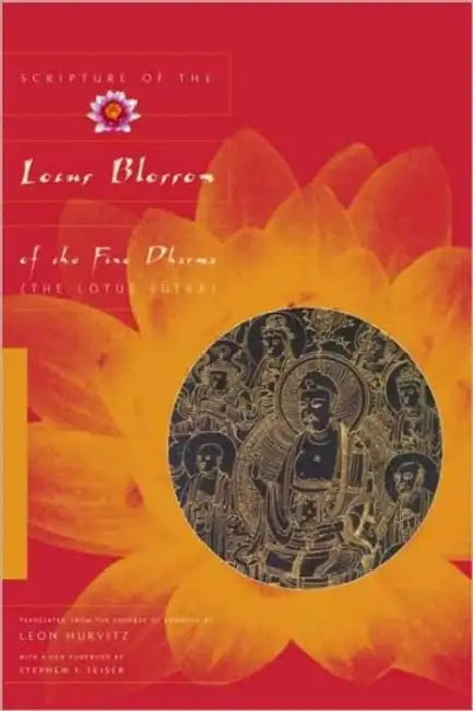 Scripture of the Lotus Blossom of the Fine Dharma by Leon Hurvitz