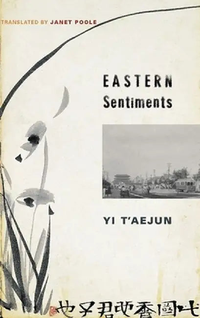 Eastern Sentiments by Yi T'Aejun