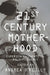 Twenty-First Century Motherhood: Experience, Identity, Policy, Agency by Andrea O'Reilly