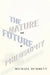 The Nature and Future of Philosophy by Michael Dummett