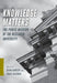 Knowledge Matters: The Public Mission of the Research University by Diana Rhoten