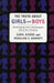 The Truth about Girls and Boys: Challenging Toxic Stereotypes about Our Children by Caryl Rivers, Rosalind Barnett